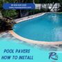 Pool pavers how to install