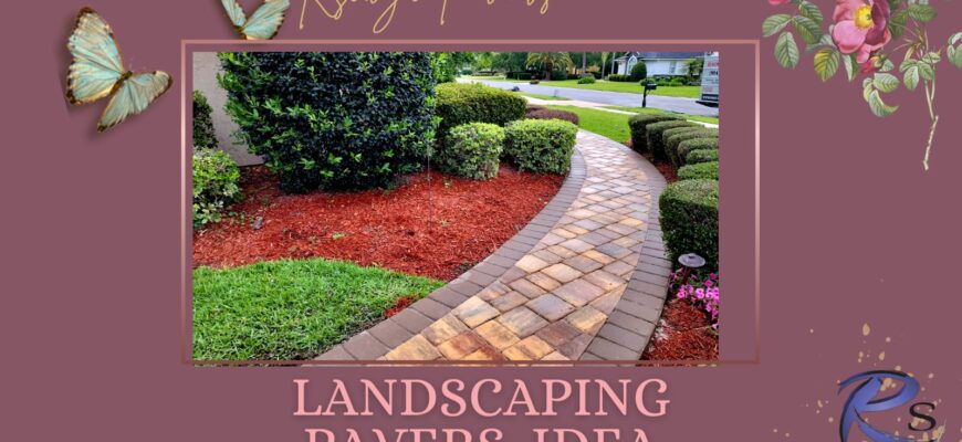 Landscaping pavers idea