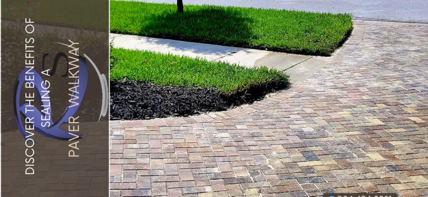 discover the benefits of sealing a <strong>paver walkway</strong>