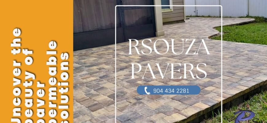 Uncover the beauty of paver Jacksonville solutions